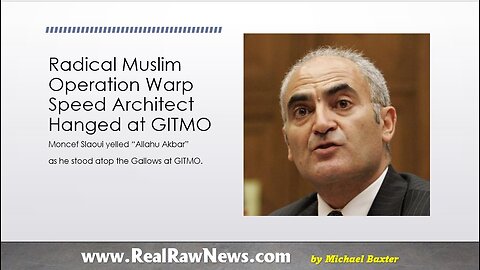 Radical Muslim Operation Warp Speed Architect Hanged at GITMO