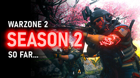 Infinity Ward Is Taking Baby Steps... In the Right Direction? | WARZONE 2