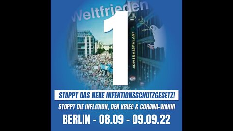 09.09.2022 - Abschluss: Ministerien - Demowoche in Berlin vom 07.09 - 09.09.2022
