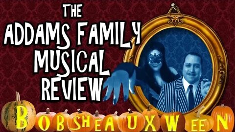 The Addams Family Musical Review