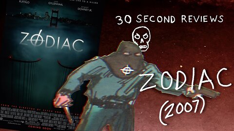 30 Second Reviews #31 Zodiac (2007) HD