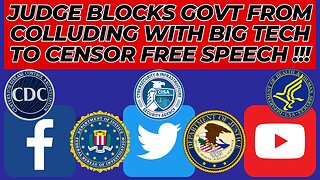 Federal Judge Blocks Biden Administration From Colluding With Big Tech To Censor Online Speech !!!