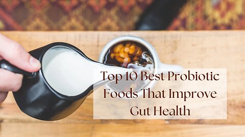 Unveiling the Top 10 Best Probiotics - Shocking Results Inside!