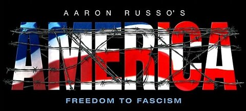 America: Freedom to Fascism (Full Documentary by Aaron Russo)
