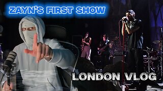 Vlogging My Journey to Zayn's London Show at the O2 Shepherd's Bush Empire with Mum🔥🤯