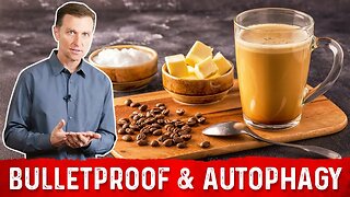 Will Bulletproof Coffee Block Autophagy? – Dr.Berg