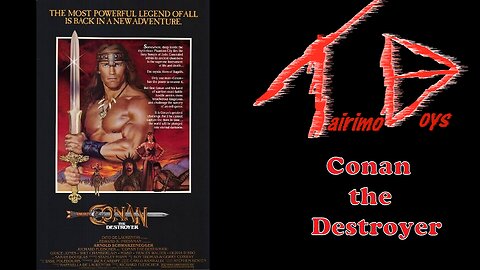 Tairimo Boys: Retro Boys Reviews - Conan the Destroyer