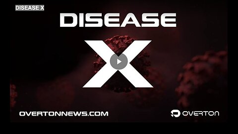 What Disease X is all about and its links to the WHO's Pandemic Treaty