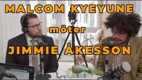 Jimmie Åkesson & Malcom Kyeyune: "Var är mitt 'Tack'?"