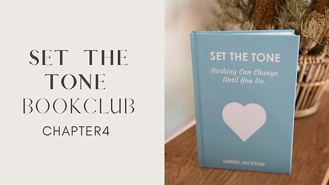 SET THE TONE Bookclub - Chapter 4