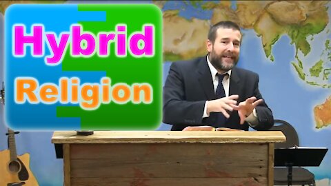 【 Hybrid Religion 】 Pastor Steven L. Anderson | KJV Baptist Preaching