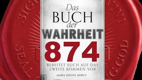 Gott der Vater: Der Antichrist ist nun bereit, sich zu offenbaren(Buch der Wahrheit Nr 874)