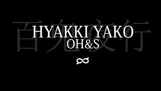 HYAKKI YAKO Game