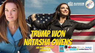 The Tania Joy Show | Trump WON | They Know We Know | Natasha Owens