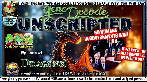 New Live Premiere: gene Decode Unscripted presents Episode 1~ And There Are Dragons