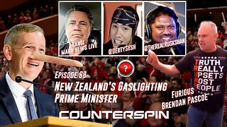 Episode 98: New Zealand’s Gaslighting Prime Minister