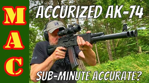 Prototype Accurized AK-74 - Is it Sub-Minute?