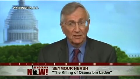 Seymour Hersh Details Explosive Story on Bin Laden Killing & Responds to White House, Media Backlash