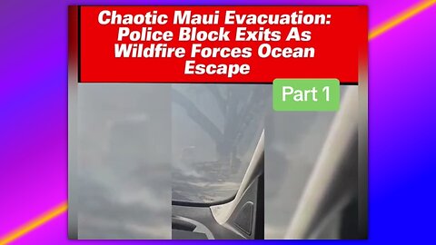 MAUI FIRE - CHAOTIC EVACUATION 🚨🚨🚨