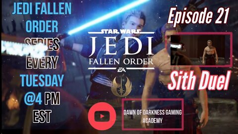 StarWars Jedi Fallen Order Series Episode 21 - Sith Duel!