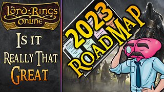Lotro 2023 Road Map isn't that great.