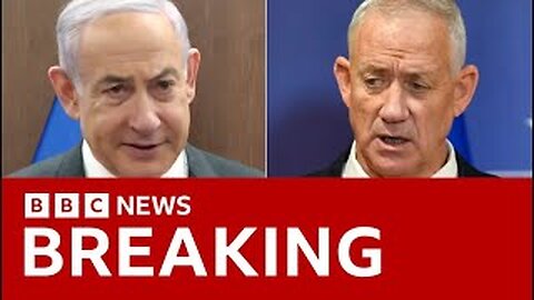 Israeli minister Benny Gantz resigns fromNetanyahu's war cabinet and calls forelections | BBC News