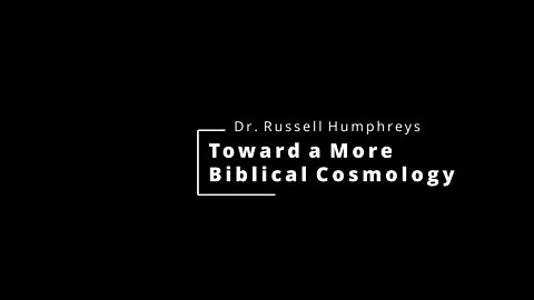 Toward a More Biblical Cosmology