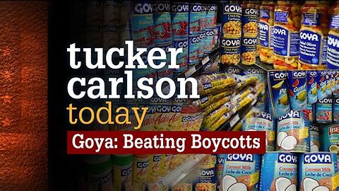 Tucker Carlson Today | Goya CEO Bob Unanue