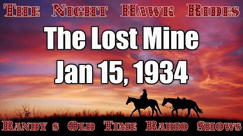The Night Hawk Rides The Lost mind January 15, 1934