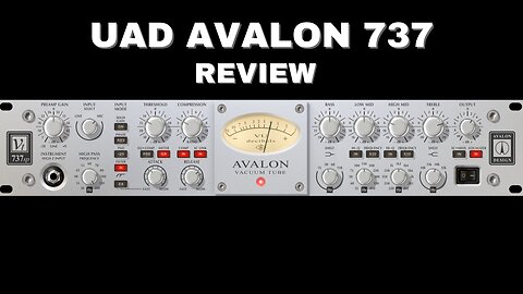 UAD AVALON 737sp Review
