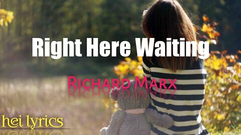 Right Here Waiting - Richard Marx