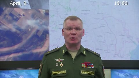 Russia's MoD April 9th Nightly Special Military Operation Status Update