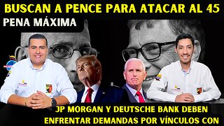 JP MORGAN Y DEUTSCHE BANK DEBEN ENFRENTAR DEMANDAS POR VÍNCULOS CON JEFFREY, Y MUCHO MÁS.