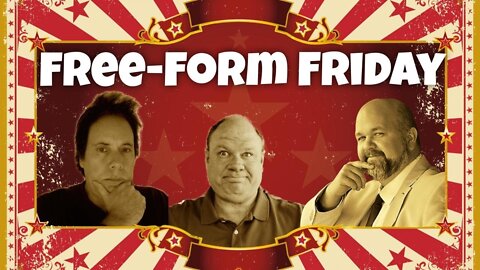 Free-form Friday w/ Robert Barnes May 27, 2022