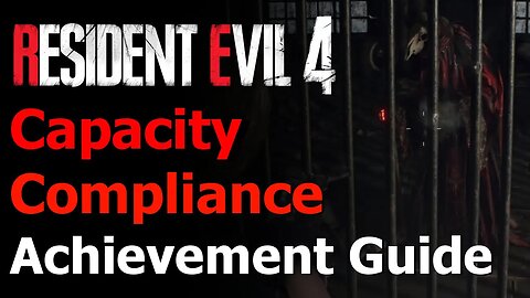 Resident Evil 4 Remake - Capacity Compliance Achievement/Trophy - Chapter 12 Clock Tower Elevator