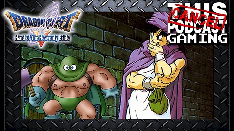 Dragon Quest V (PS2): The Return of Robbin' 'Ood & his Pepperoni Nipples!