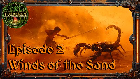 Winds of the Sand | Episode 2 | Heroes of the Bronze Age