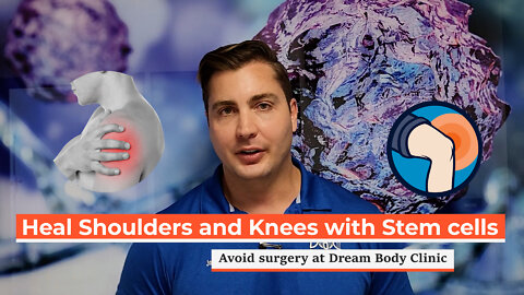 Heal Shoulders and Knees with Stem Cells to Avoid Surgery