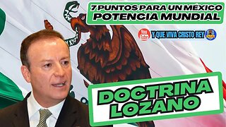 LOS 7 PILARES DE GILBERTO LOZANO PARA UN MÉXICO POTENCIA MUNDIAL: EN VIVO EN VIVA CRISTO REY