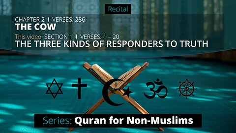 Recital Chapter 2 (The Cow) Section 1 - Quran for Non-Muslims