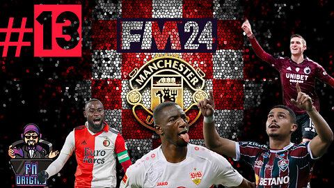 FM 24 Let's Play Manchester United Ep13 - Opening Day & Transfer Special