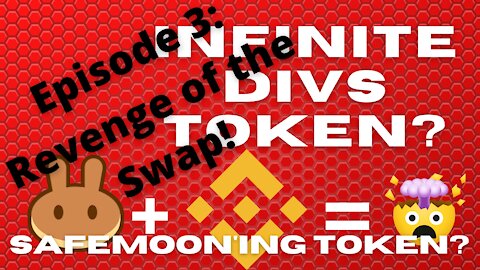 Infinite Divs Journey Continues!!! Also SafeMoon token!? Tip for Pancake BSC wallet fix (Ep. 3)