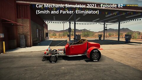 Car Mechanic Simulator 2021 - Episode 82 (Smith and Parker Eliminator)