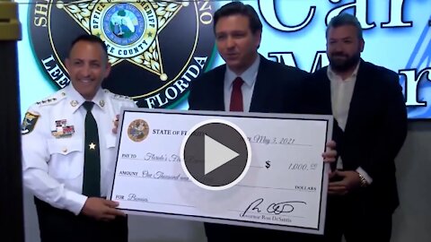 Governor Ron DeSantis Announces Pandemic Bonus for Florida’s First Responders in Fort Myers 5/5/21