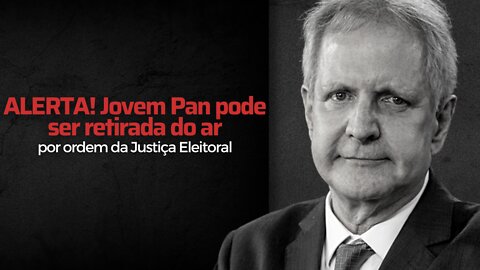 Alerta! Jovem Pan pode ser retirada do ar pela justiça eleitoral.