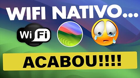 😱 #HACKINTOSH 👉 POR QUE WIFI NATIVO NÃO É MAIS NATIVO NO MacOS SONOMA EM 2023??? 🤔