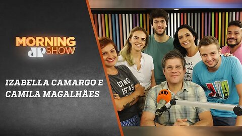 Izabella Camargo e Camila Magalhães - Morning Show - 22/01/18