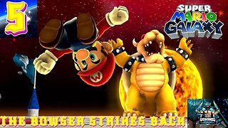 Super Mario Galaxy Playthrough Part 5: The Bowser Strikes Back