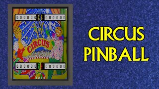 Pinball Overview: Circus