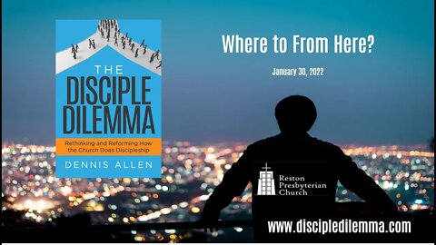 The Disciple Dilemma: Where to From Here?